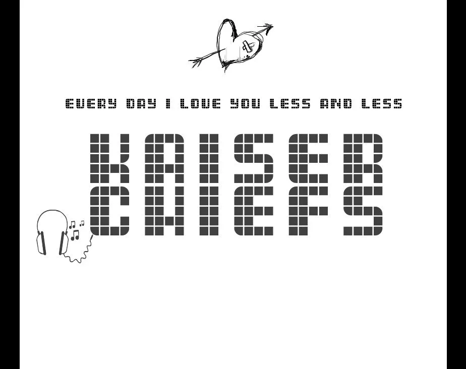 Every Day I Love You Less And Less by Kaiser Chiefs (F#)